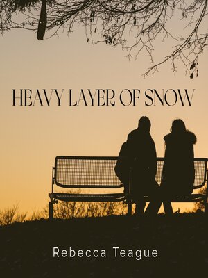 cover image of Heavy Layer of Snow